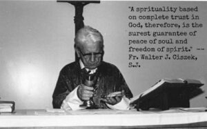 Defending the Sanctity of Human Life with Fr. Ciszek