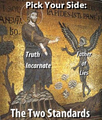 two standards - truth and lies