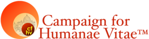The Campaign for Humanae Vitae™