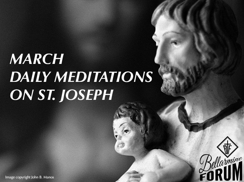 March Month Of St Joseph The Bellarmine Forum